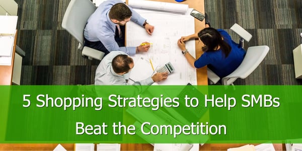 Shopping-Strategies-Help-SMBs-Beat-the-Competition