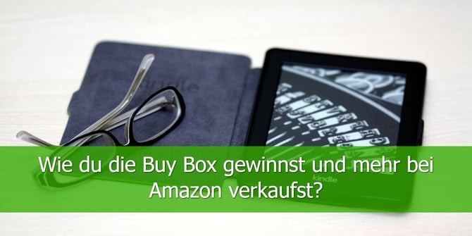 Wie-du-die-Buy-Box-gewinnst-und-mehr-bei-Amazon-verkaufst